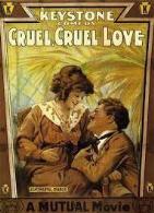 Cruel, Cruel Love (1914).jpg
